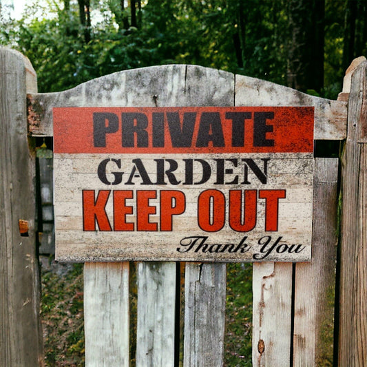 Private Garden Keep Out Gate Sign - The Renmy Store Homewares & Gifts