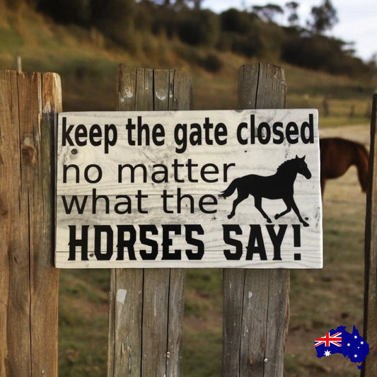 Horses Keep Gate Closed Vintage Sign - The Renmy Store Homewares & Gifts