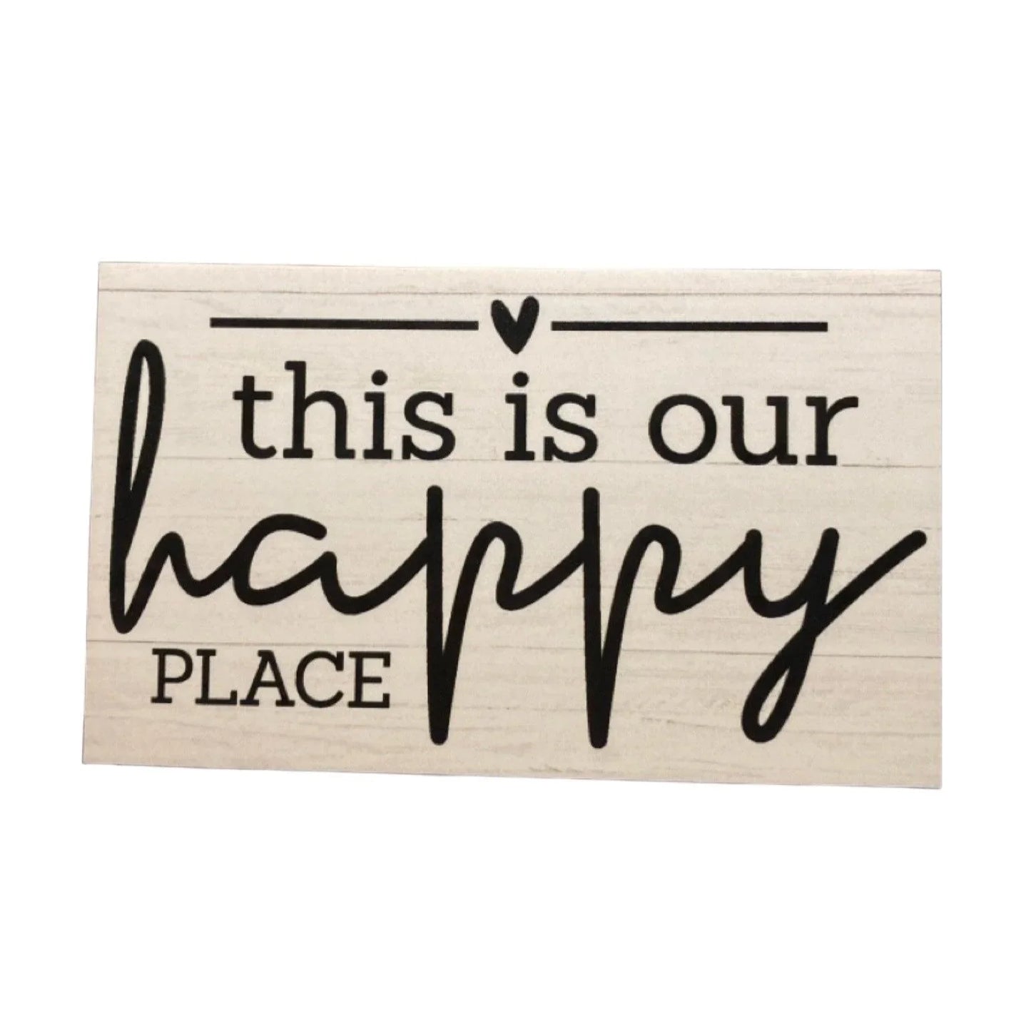 This Is Our Happy Place Home House Garden Sign - The Renmy Store Homewares & Gifts