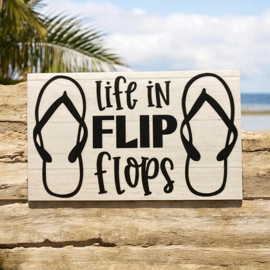 Life In Flip Flops Thongs Coastal Beach House Sign - The Renmy Store Homewares & Gifts