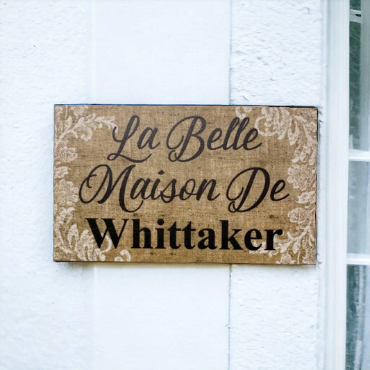 La Belle Maison De French Custom Personalised Sign - The Renmy Store Homewares & Gifts