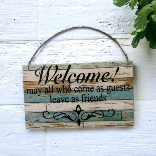Welcome Guests Leave as Friends Blue Sign - The Renmy Store Homewares & Gifts