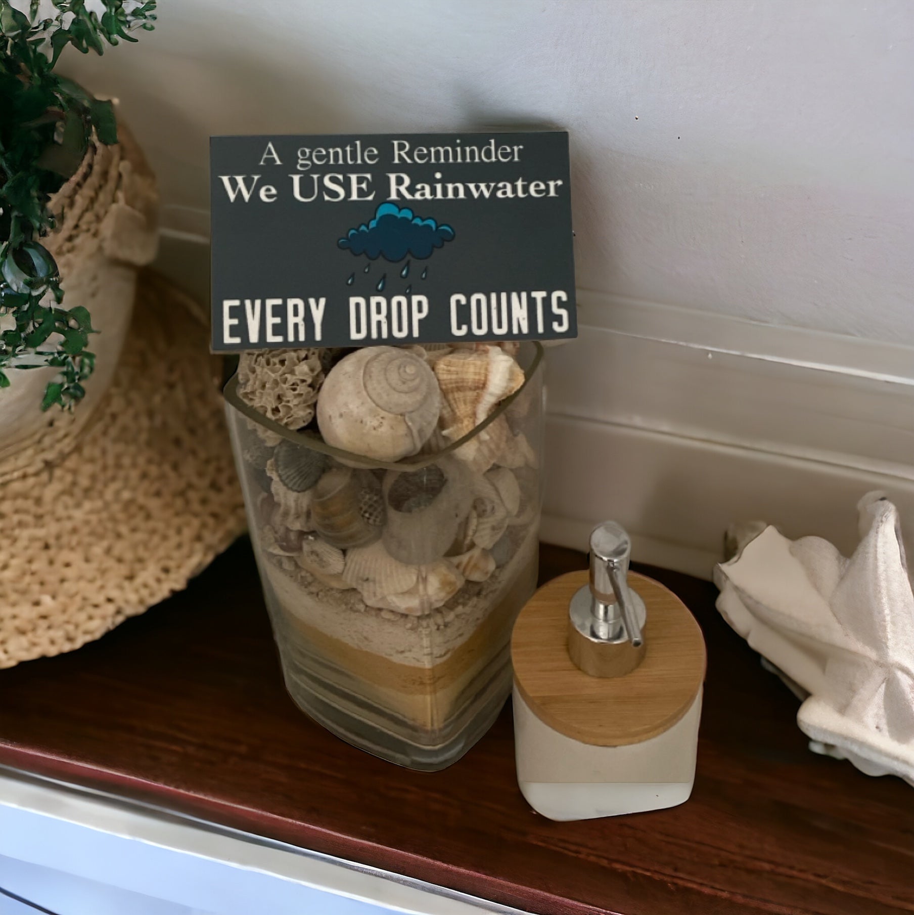 Rainwater In Use Every Drop Counts Eco Water Tank Sign - The Renmy Store Homewares & Gifts 