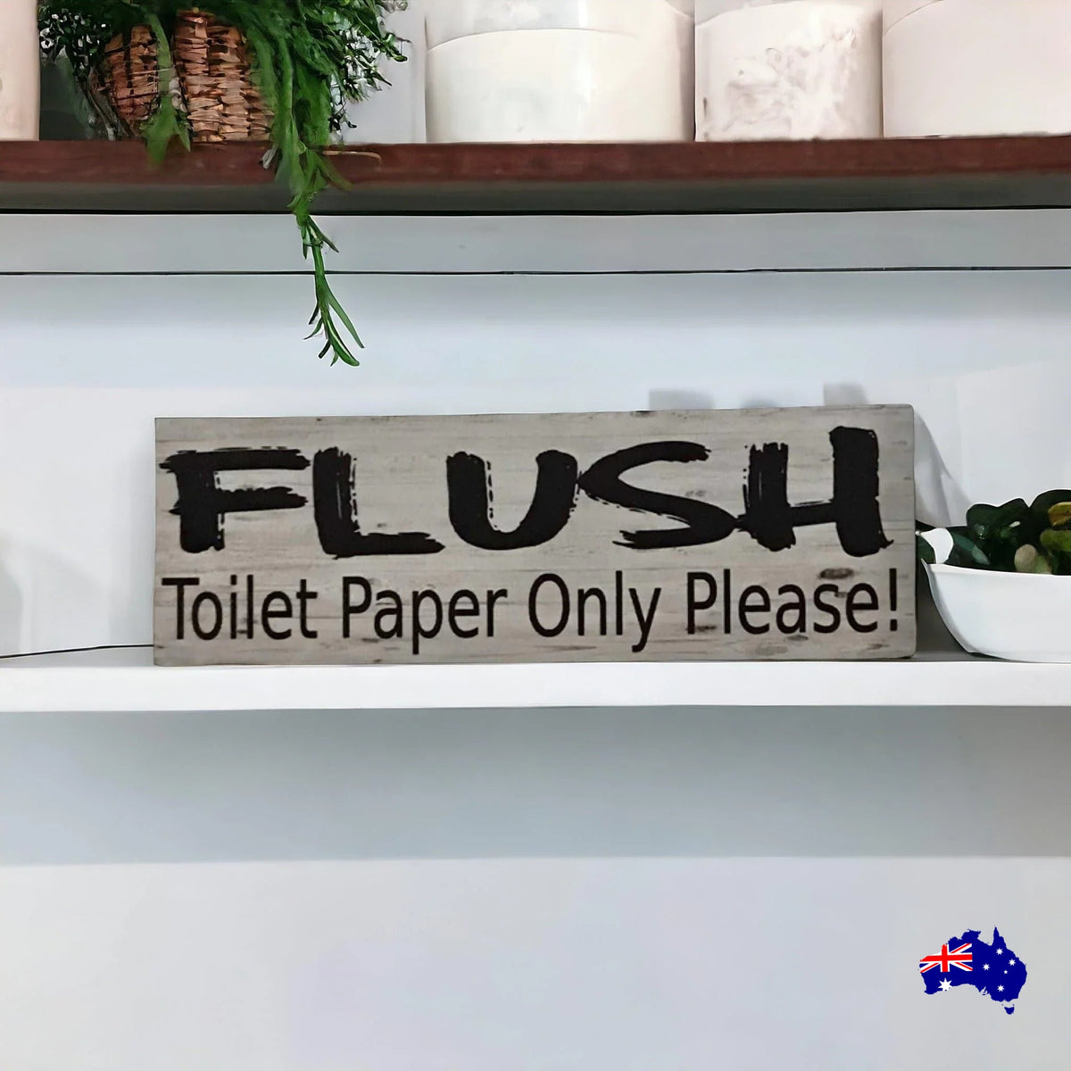 Flush Toilet Paper Only Please Sign - The Renmy Store Homewares & Gifts
