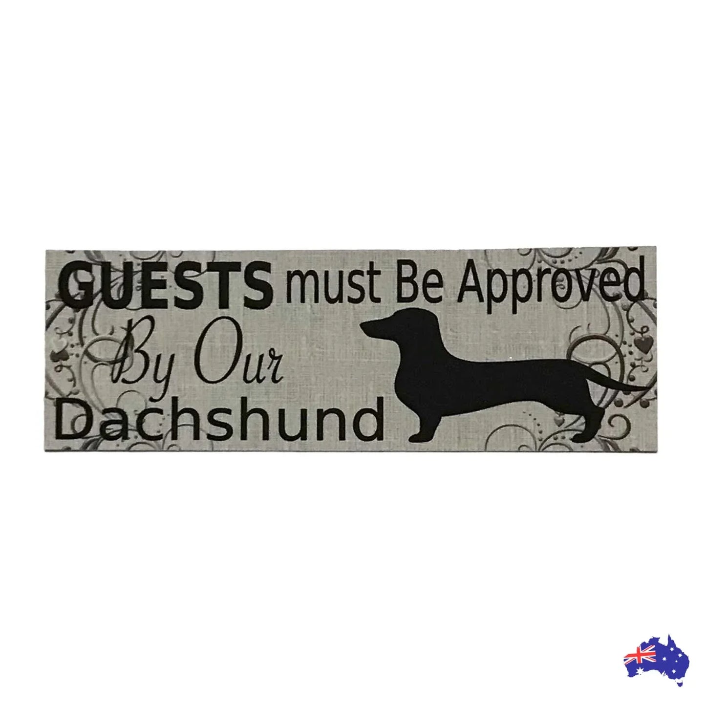 Dachshund Dog Guests Must Be Approved Vintage Sign - The Renmy Store Homewares & Gifts
