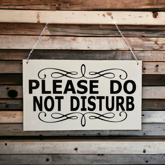 Please Do Not Disturb White Sign - The Renmy Store Homewares & Gifts