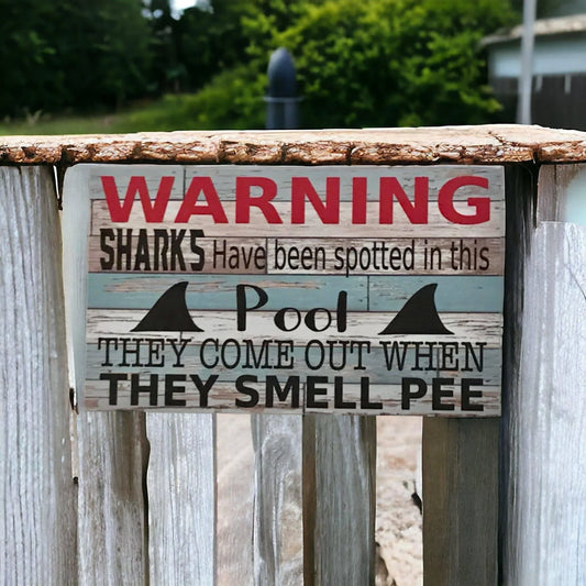 Warning Sharks Pool Funny Sign - The Renmy Store Homewares & Gifts