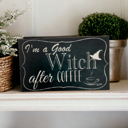 Witch Good After Coffee Vintage Sign - The Renmy Store Homewares & Gifts 
