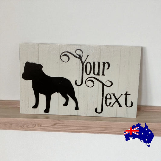 Staffy Staffordshire Bull Terrier Dog Personalised Custom Sign