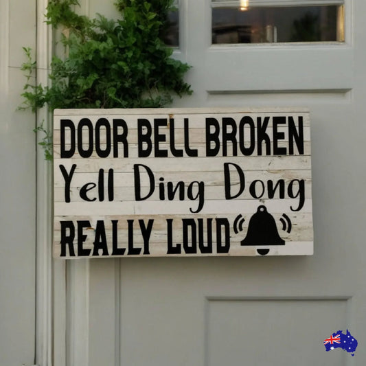 Door Bell Broken Ding Dong Bell Sign - The Renmy Store Homewares & Gifts