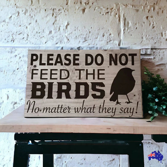 Do Not Feed The Birds Cafe Sign - The Renmy Store Homewares & Gifts