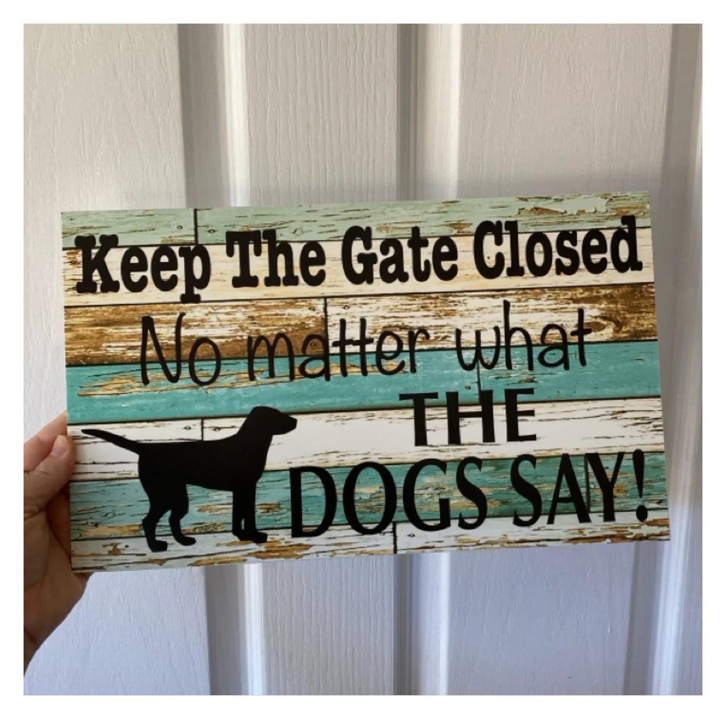 Keep The Gate Closed Blue Dog or Dogs Sign - The Renmy Store Homewares & Gifts