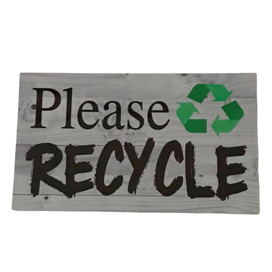 Please Recycle Rustic Sign - The Renmy Store Homewares & Gifts