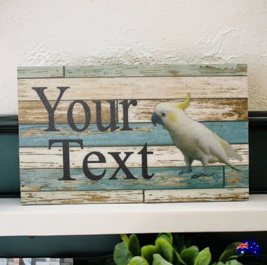 Cockatoo Bird Custom Personalised Sign - The Renmy Store Homewares & Gifts
