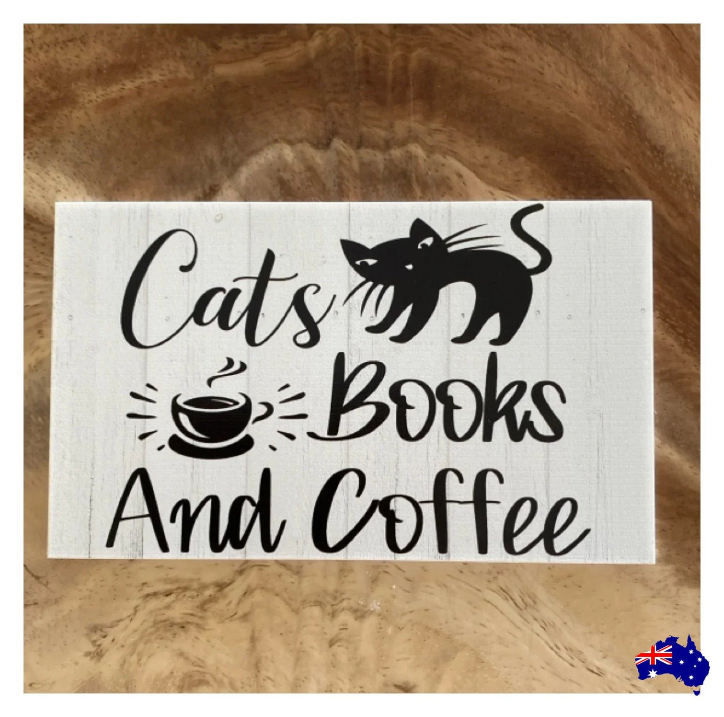 Cats Books and Coffee Sign - The Renmy Store Homewares & Gifts