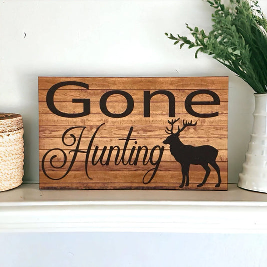 Gone Hunting Deer Stag Sign - The Renmy Store Homewares & Gifts