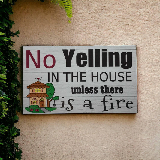 No Yelling In The House Rules Sign - The Renmy Store Homewares & Gifts