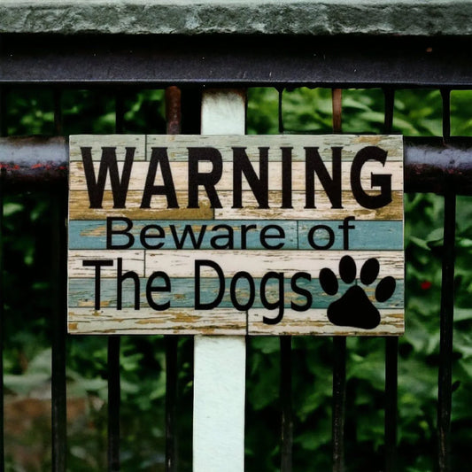 Warning Beware Of The Dog or Dogs Rustic Sign - The Renmy Store Homewares & Gifts