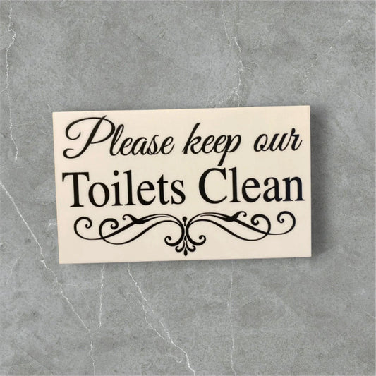 Please Keep Our Toilets Clean Restroom Wall Sign - The Renmy Store Homewares & Gifts