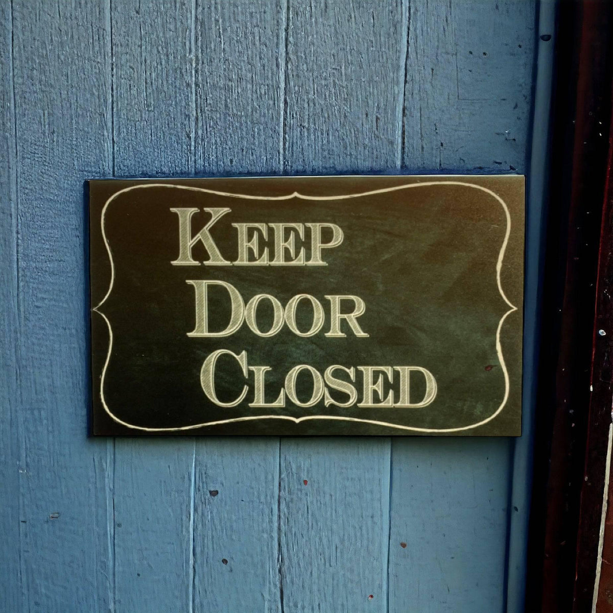 Keep Door Closed Vintage Black Sign - The Renmy Store Homewares & Gifts