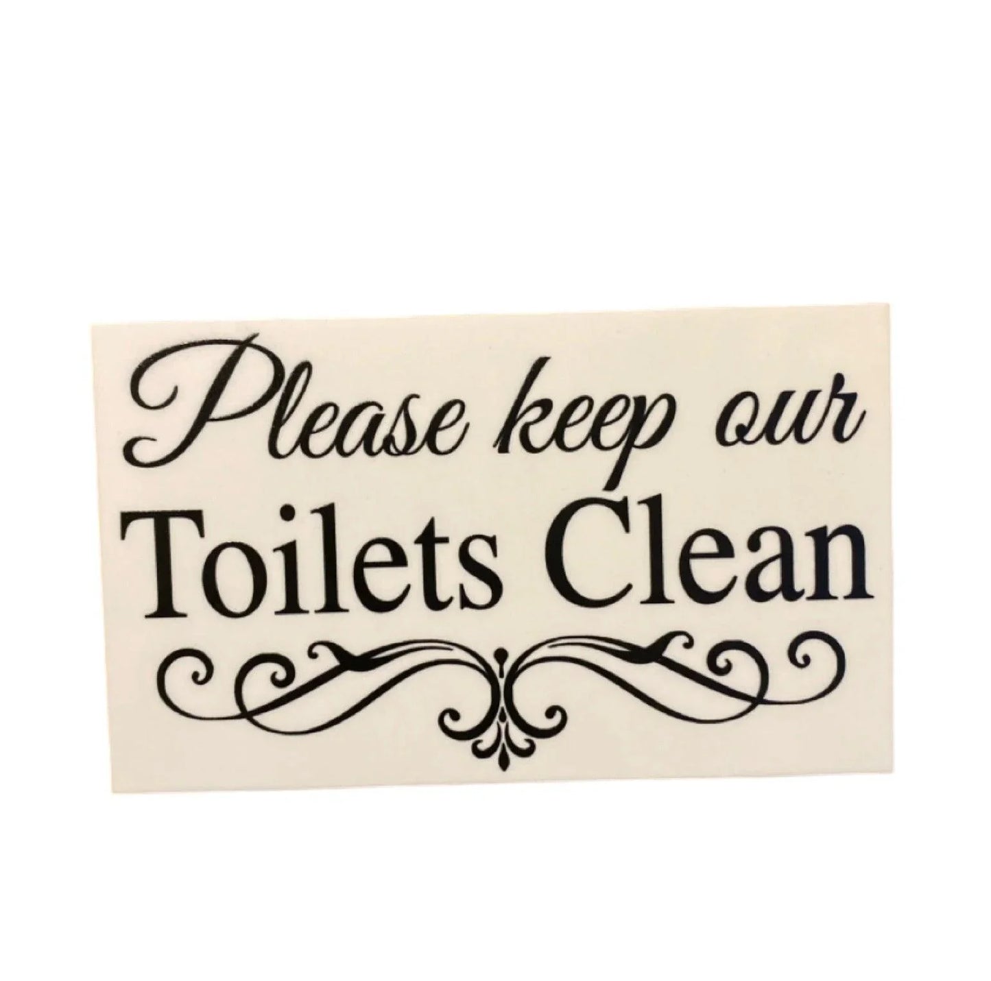 Please Keep Our Toilets Clean Restroom Wall Sign - The Renmy Store Homewares & Gifts