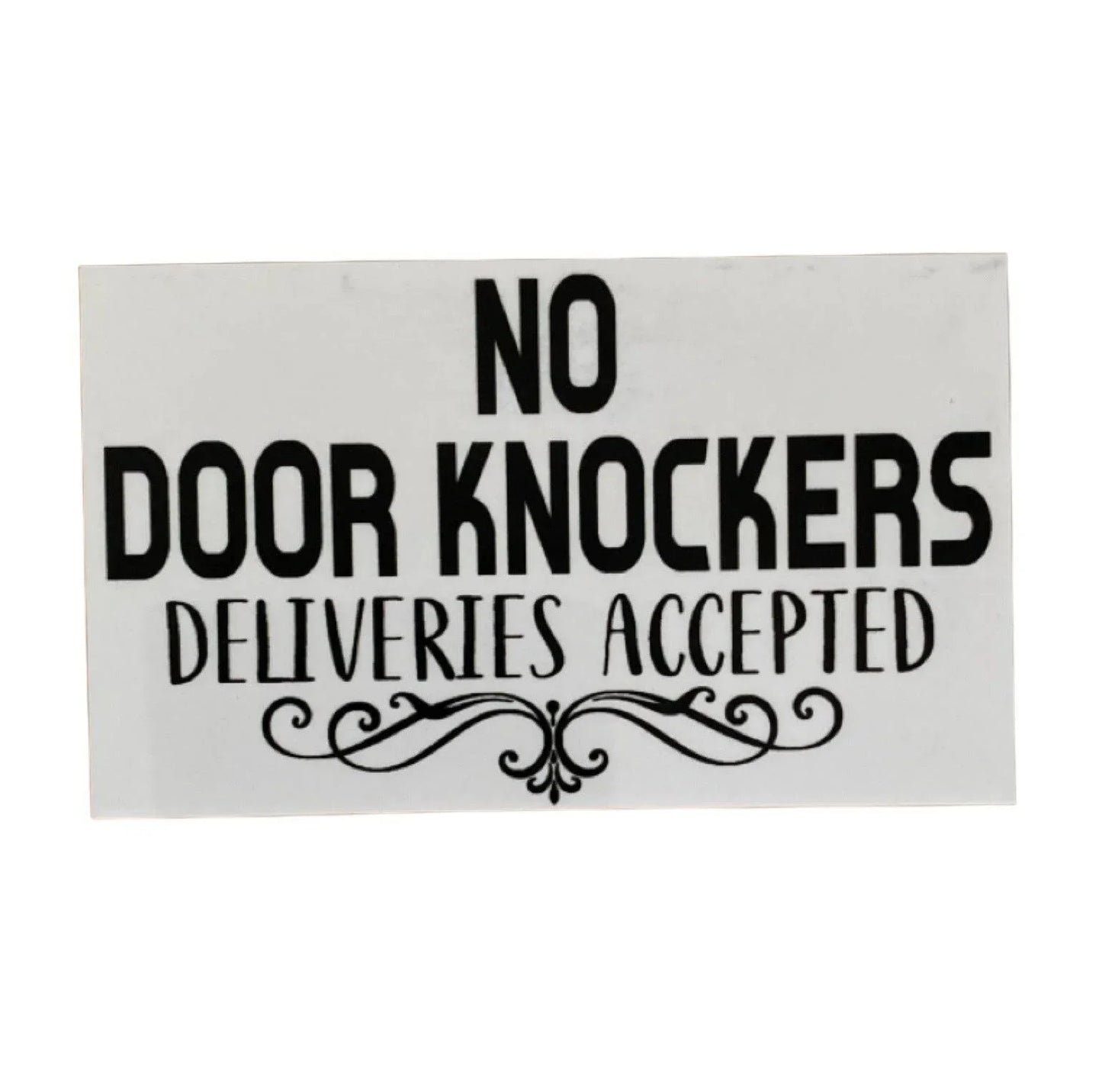 No Door Knockers Deliveries Accepted Sign - The Renmy Store Homewares & Gifts
