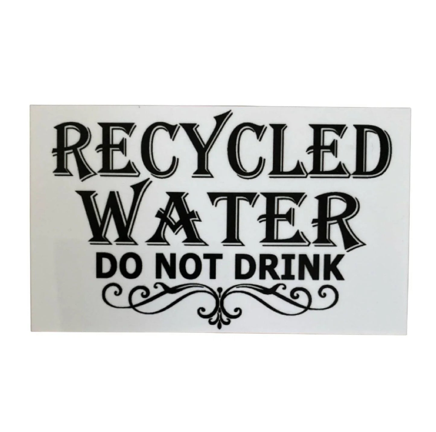 Recycled Water Do Not Drink Garden Property Tap Tank Sign - The Renmy Store Homewares & Gifts