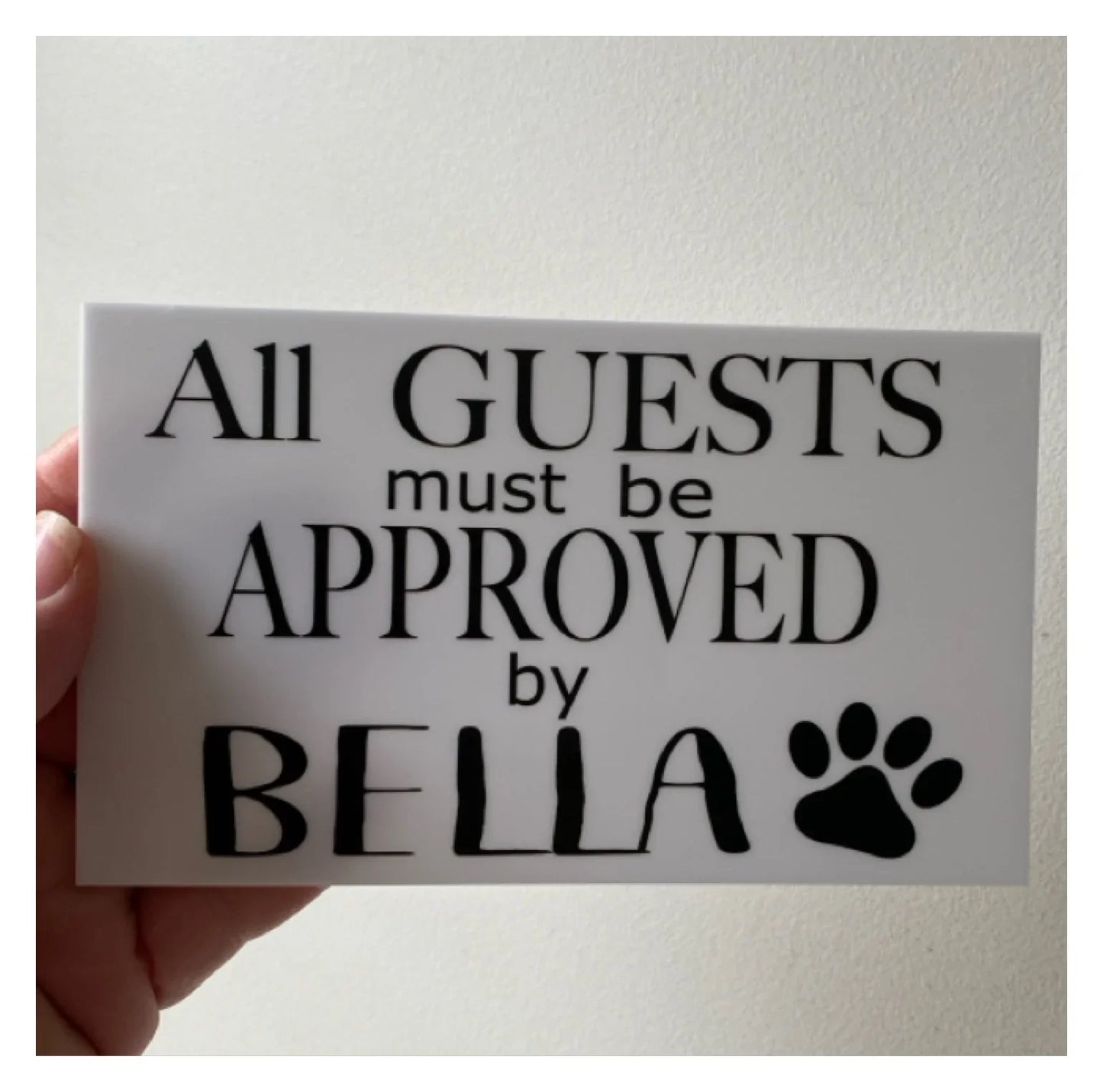Dog Guests Approved By Custom Personalised Sign - The Renmy Store Homewares & Gifts