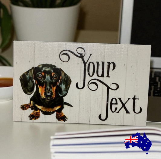 Dachshund Black Tan Dog Personalised Custom Sign