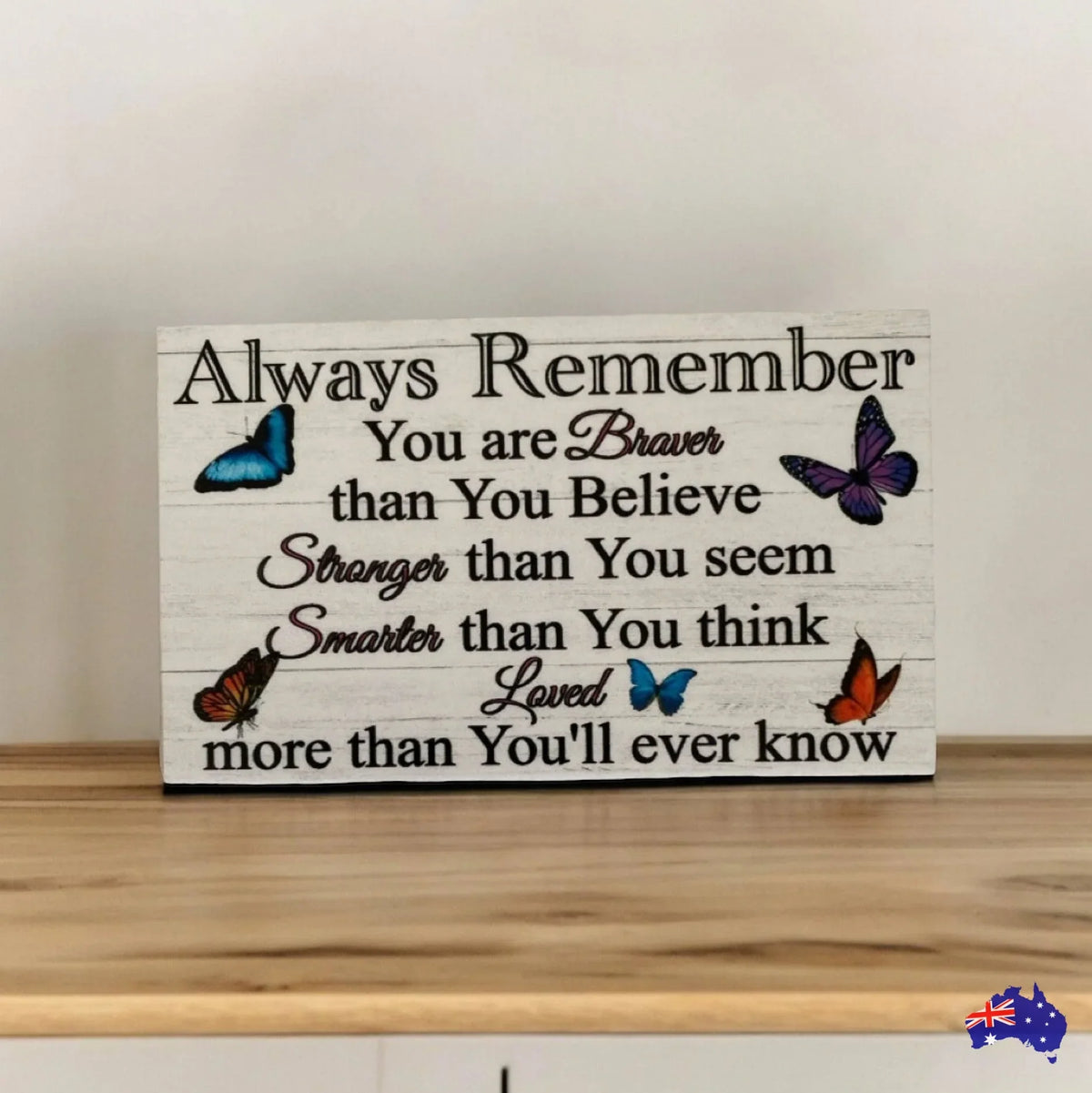 Always Remember Butterfly Quote Gift Sign - The Renmy Store Homewares & Gifts