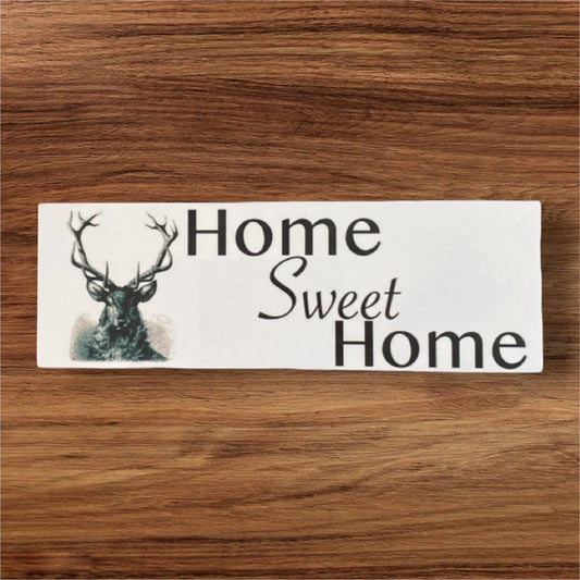 Stag Deer Home Sweet Home Cabin Sign - The Renmy Store Homewares & Gifts