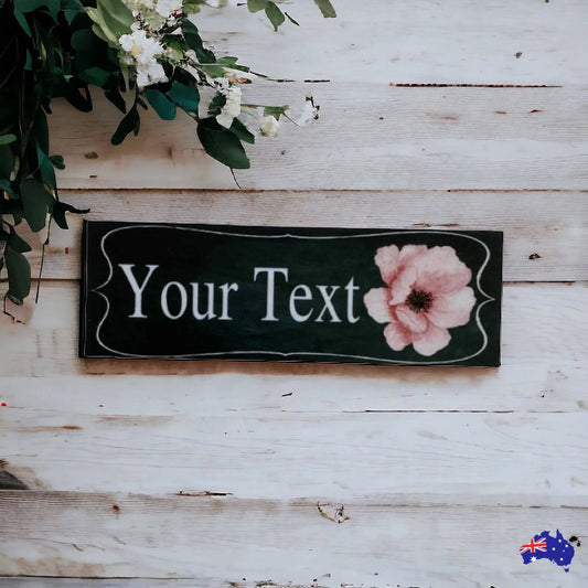 Custom Personalised Vintage Black Pink Flower Sign - The Renmy Store Homewares & Gifts