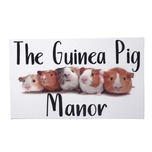 The Guinea Pig Manor Sign - The Renmy Store Homewares & Gifts