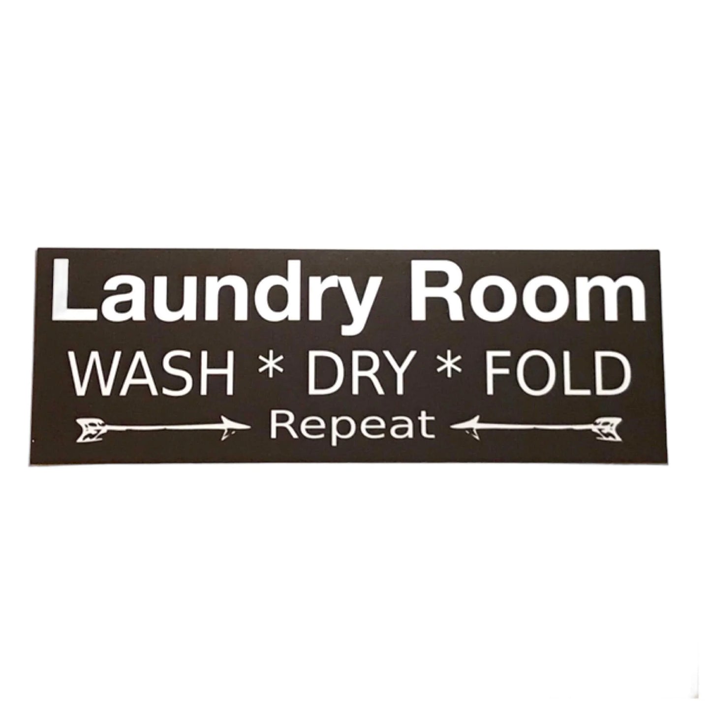 Laundry Room Wash Dry Fold Repeat Black Sign - The Renmy Store Homewares & Gifts