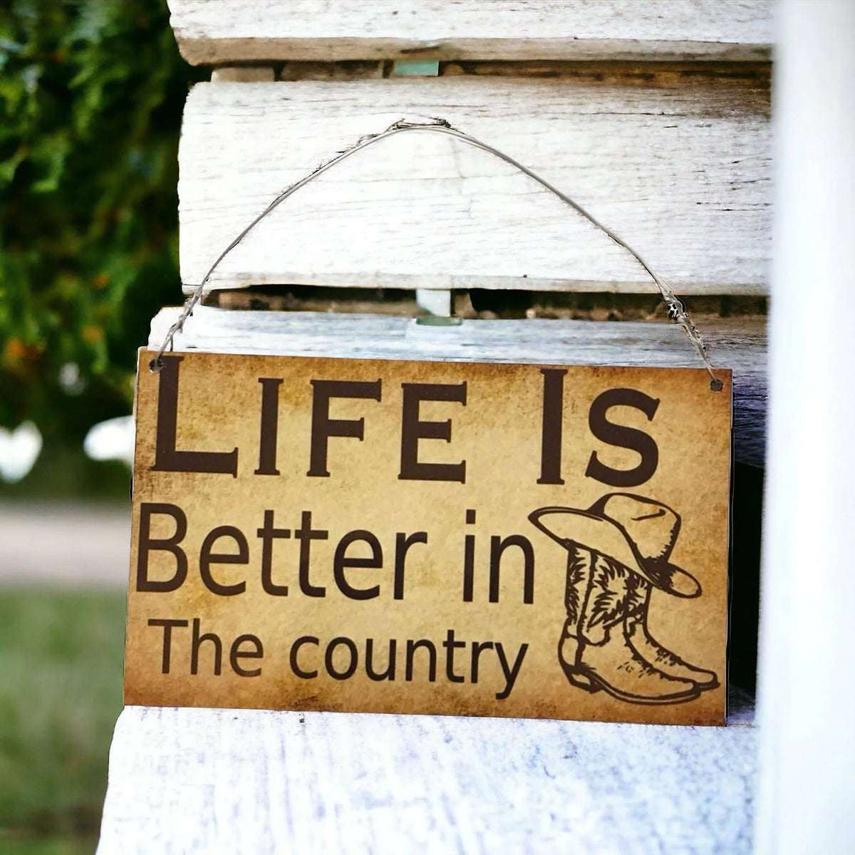 Life is better in the country Sign - The Renmy Store Homewares & Gifts