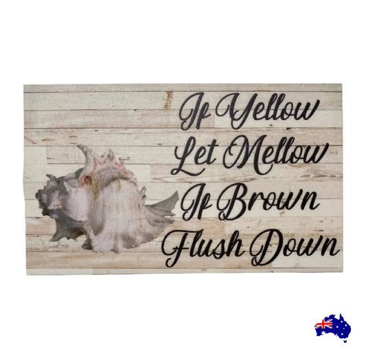 Toilet Eco Water Saving Yellow Mellow Sign - The Renmy Store Homewares & Gifts