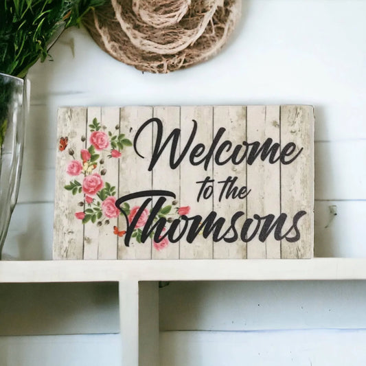 Welcome Custom Family Roses Sign - The Renmy Store Homewares & Gifts