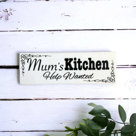 Mum's Kitchen Help Wanted Sign - The Renmy Store Homewares & Gifts