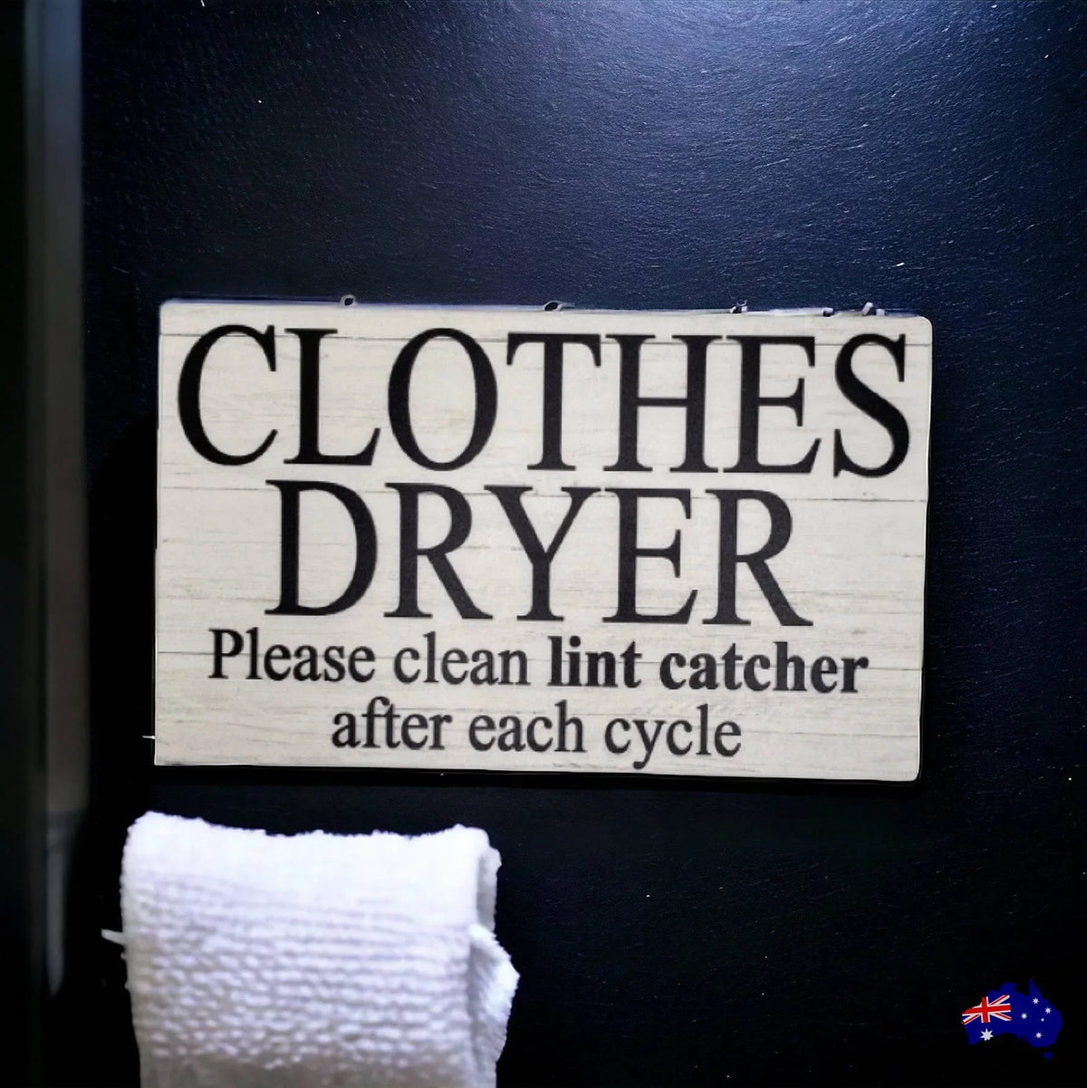 Clothes Dryer Rules Clean Lint Sign - The Renmy Store Homewares & Gifts