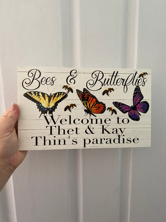 Welcome Custom Bees Butterfly Sign