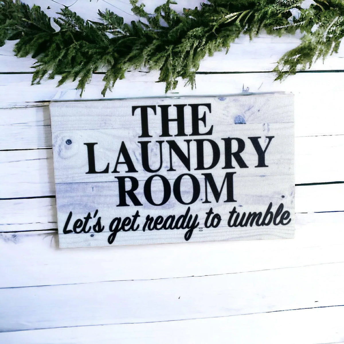 Laundry Room Ready To Tumble Sign - The Renmy Store Homewares & Gifts