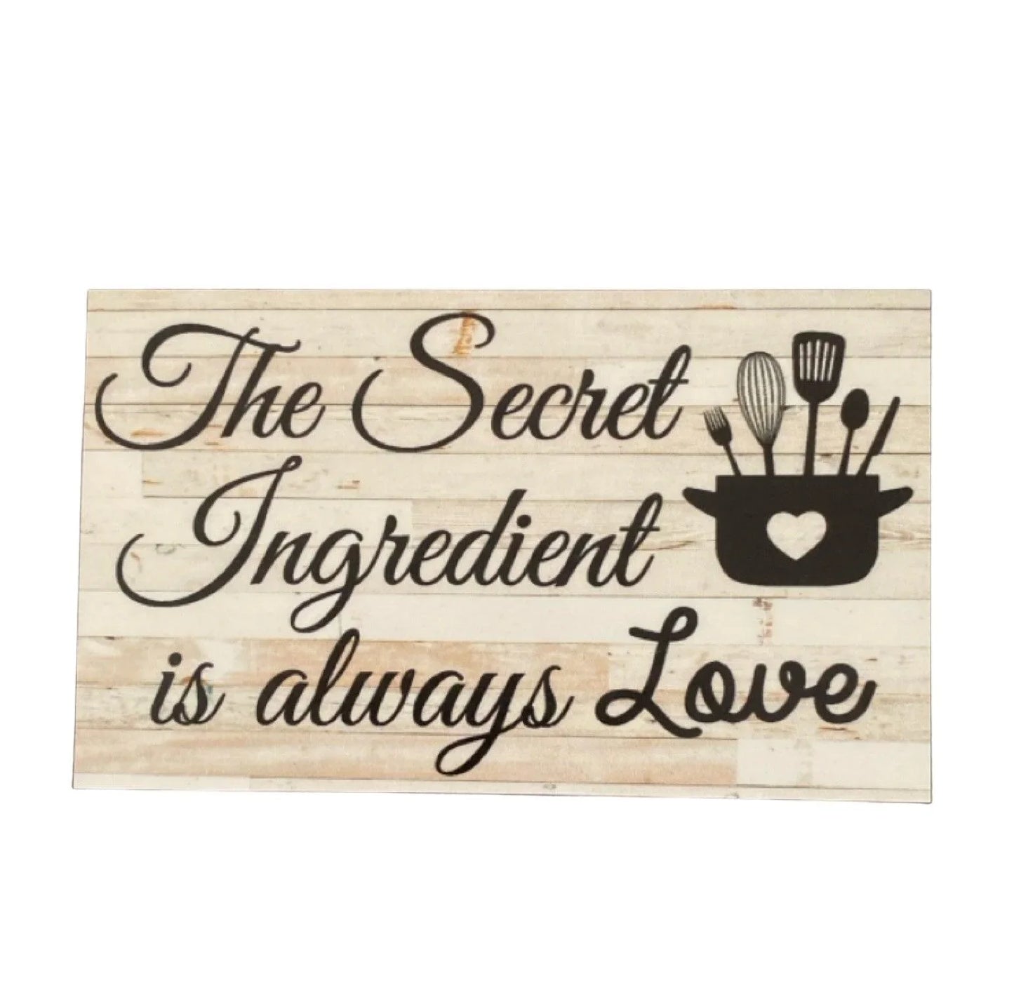 Secret Ingredient Is Always Love Kitchen Sign - The Renmy Store Homewares & Gifts