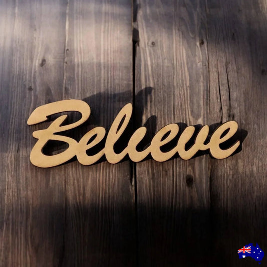 Believe Word Sign MDF DIY Wooden - The Renmy Store Homewares & Gifts