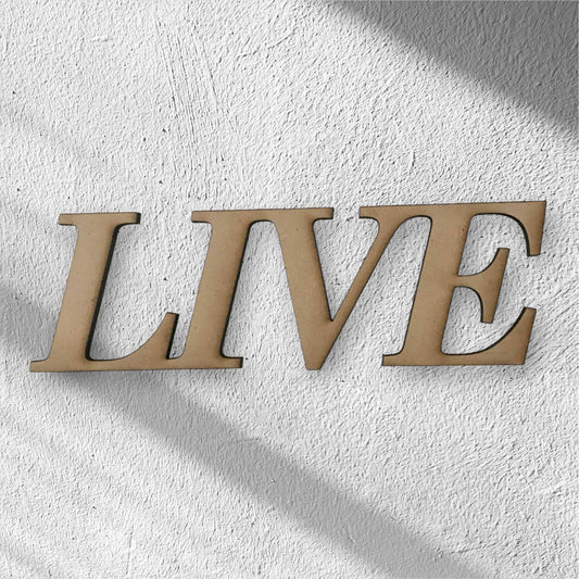 Live MDF Shape Word Raw Wooden Wall Art - The Renmy Store Homewares & Gifts
