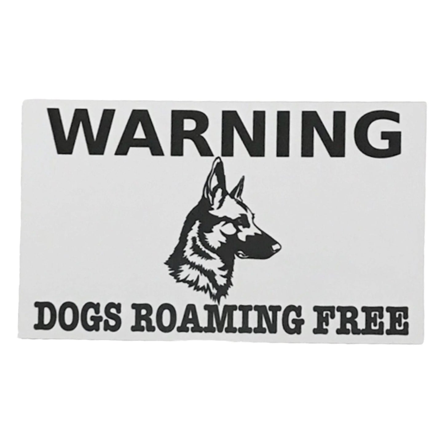 Warning Dogs Roaming Free German Shepherd Sign - The Renmy Store Homewares & Gifts