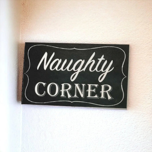 Naughty Corner Vintage Sign - The Renmy Store Homewares & Gifts