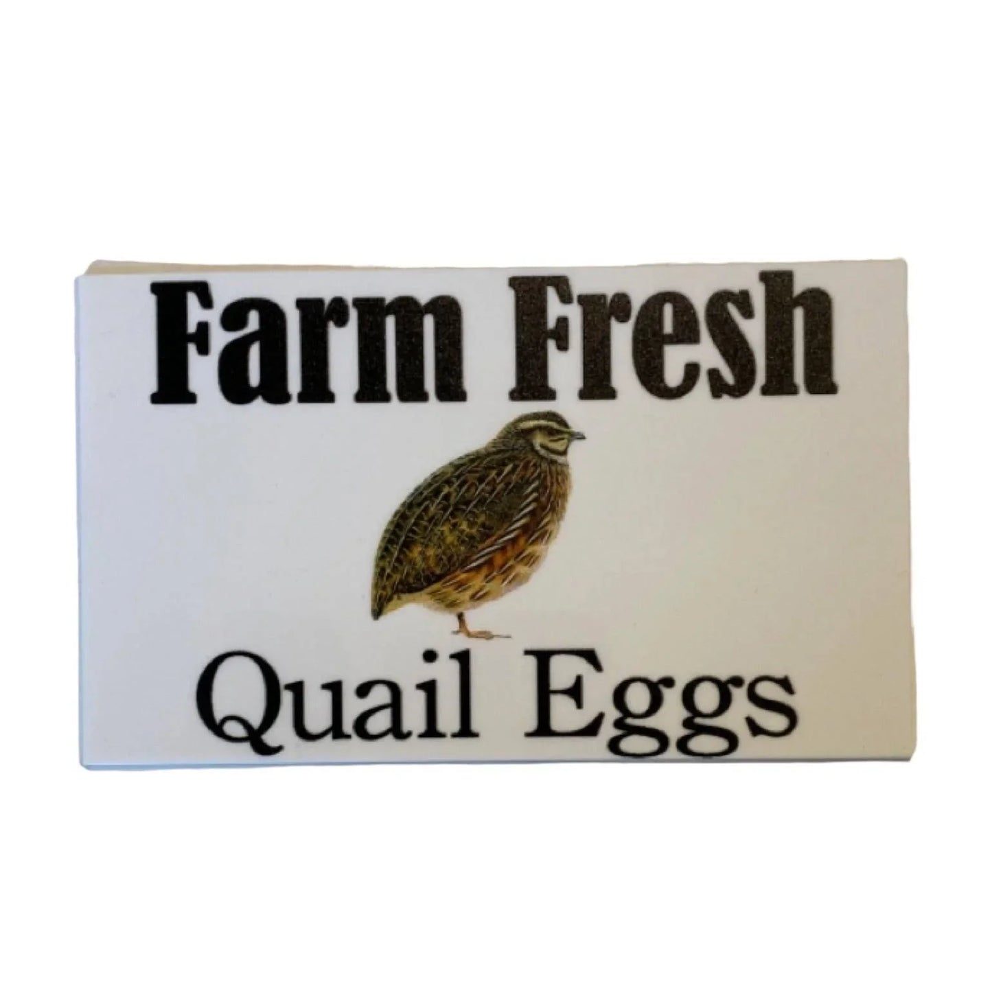 Quail Farm Fresh Eggs White Sign - The Renmy Store Homewares & Gifts