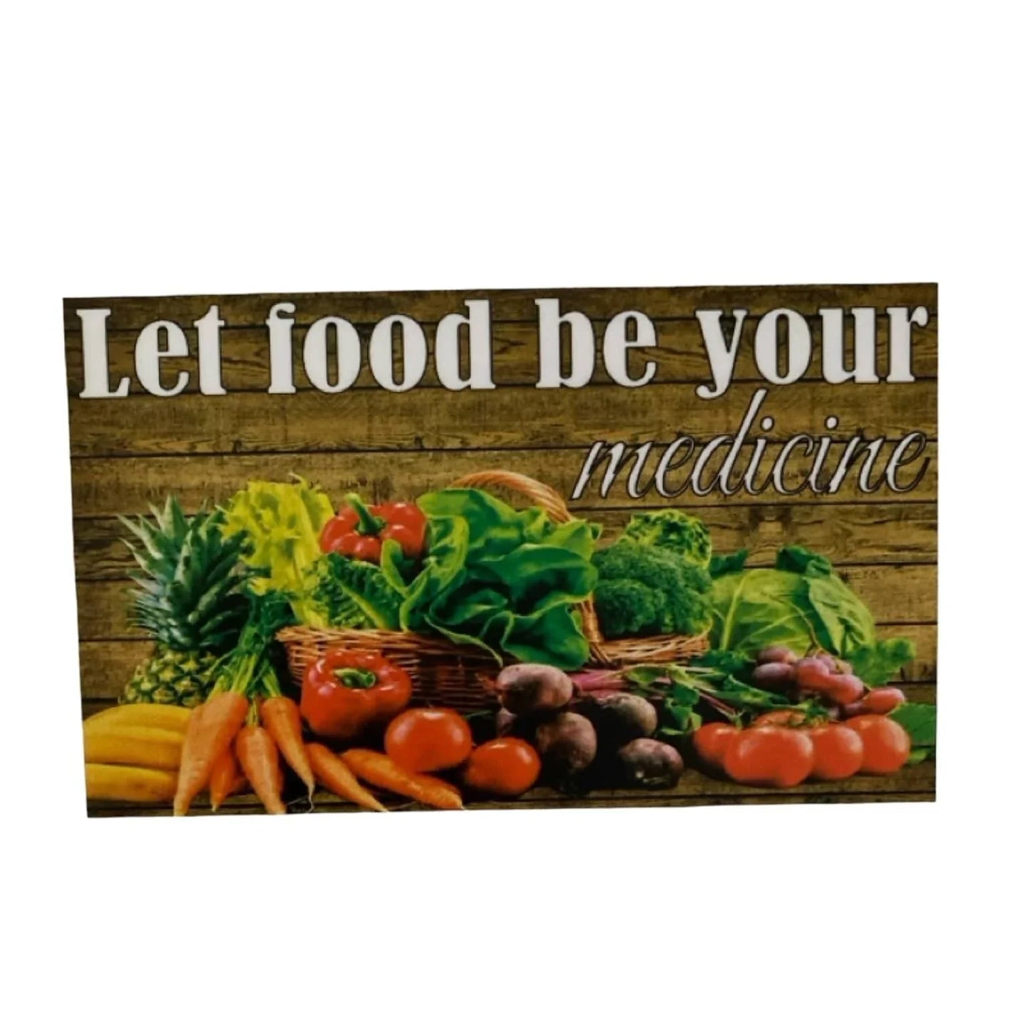 Let Food Be Your Medicine Fruit Vegetable Sign - The Renmy Store Homewares & Gifts