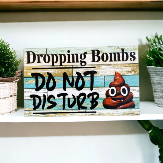 Toilet Dropping Bombs Do No Disturb Sign - The Renmy Store Homewares & Gifts