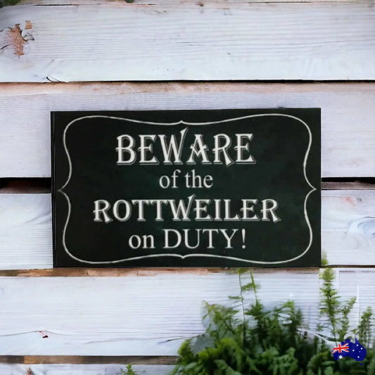 Beware Dog On Duty Personalised Custom Sign - The Renmy Store Homewares & Gifts